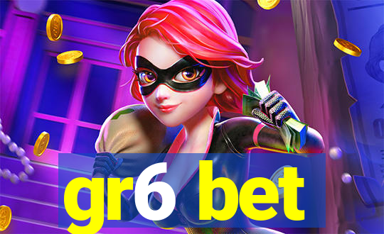 gr6 bet